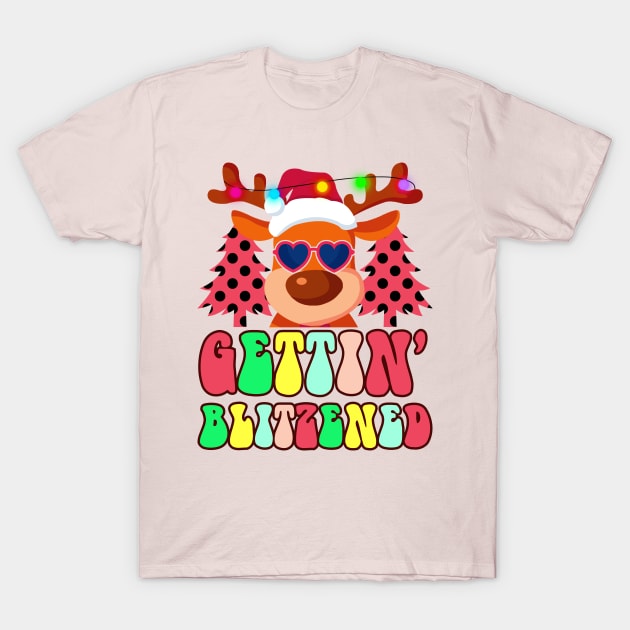 Gettin' Blitzened T-Shirt by machmigo